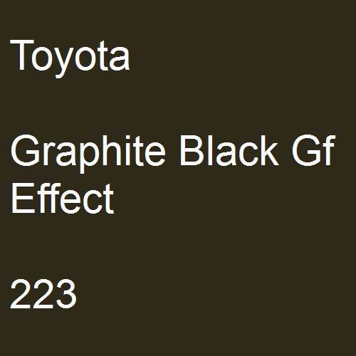 Toyota, Graphite Black Gf Effect, 223.